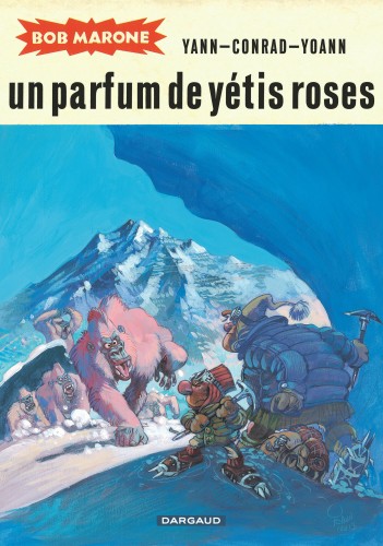 Bob Marone – Tome 2 – Un parfum de yétis roses - 4eme