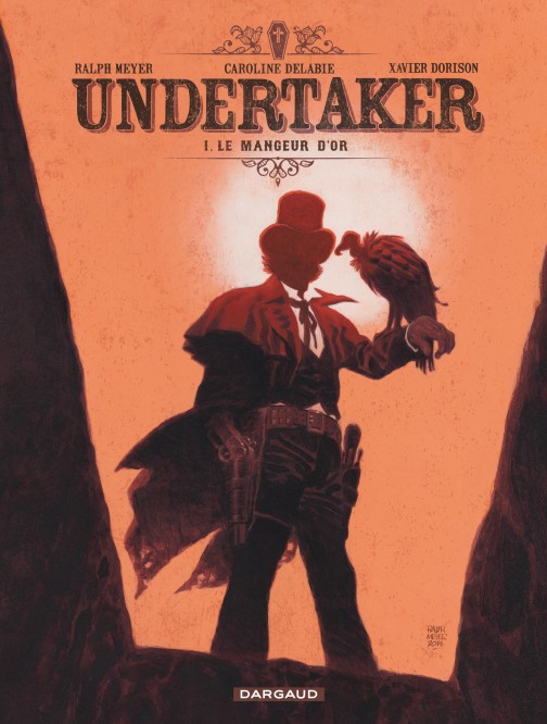 Undertaker – Tome 1 – Le Mangeur d'or - couv