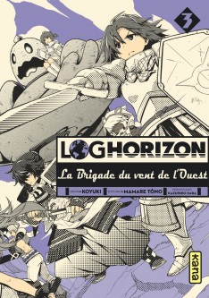 Log Horizon la brigade du vent de l'ouest – Tome 3