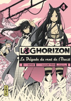 Log Horizon la brigade du vent de l'ouest – Tome 4