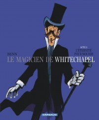 Le Magicien de Whitechapel – Tome 3
