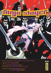 Ninja slayer – Tome 3