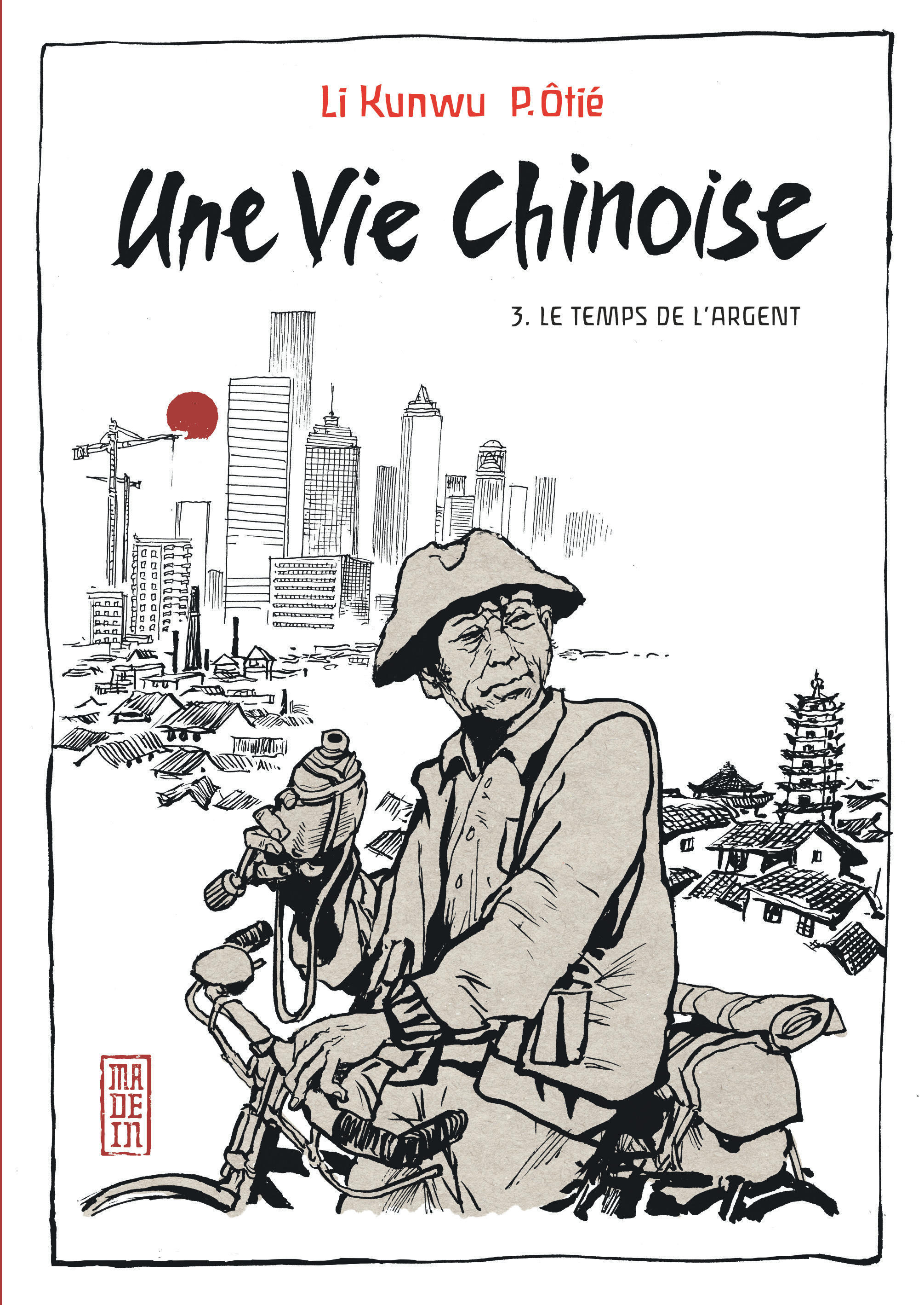Une vie chinoise – Tome 3 - couv