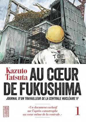 Au coeur de FukushimaTome 1