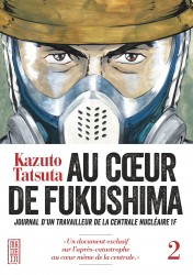 Au coeur de Fukushima – Tome 2