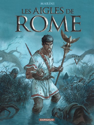 Les Aigles de Rome – Tome 5 - couv