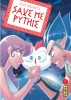 Save me Pythie – Tome 5 - couv