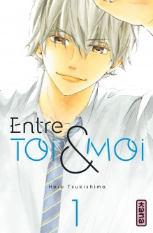 Entre toi et moi – Tome 1