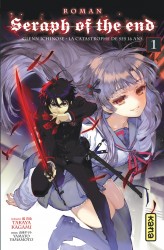 Seraph of the End - romans – Tome 1