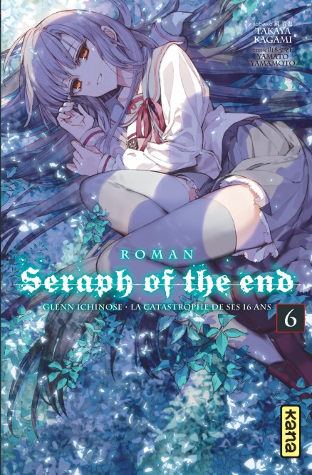 Seraph of the End - romans – Tome 6 – Glenn Ichinose T6 - couv