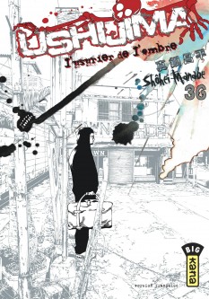 Ushijima, l'usurier de l'ombre – Tome 36