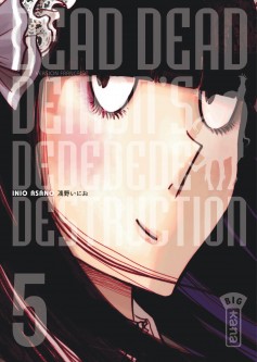 Dead Dead Demon's Dededededestruction – Tome 5