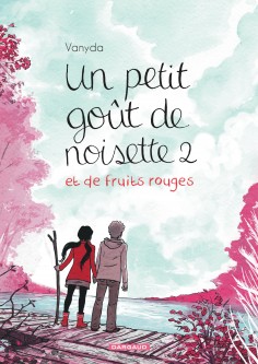 Un petit goût de noisette – Tome 2