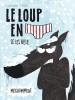 Le Loup en slip – Tome 2 - couv