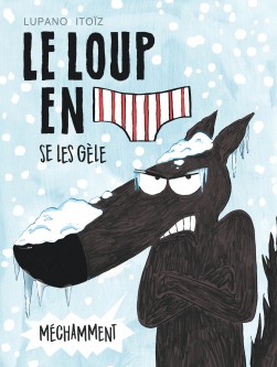 Le Loup en slip – Tome 2