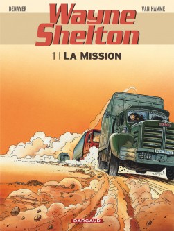 Wayne Shelton – Tome 1