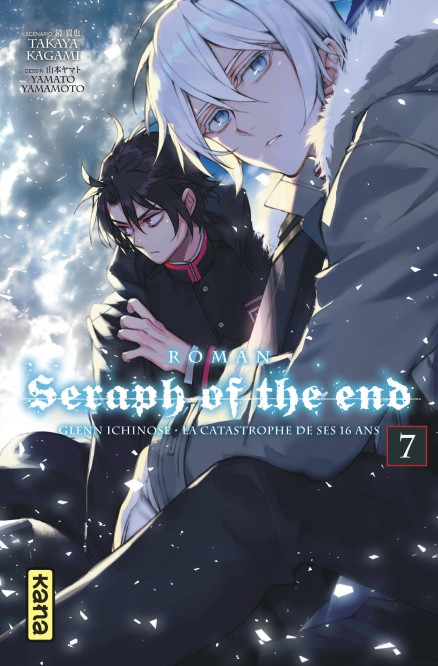 Seraph of the End - romans – Tome 7 – Glenn Ichinose T7 - couv