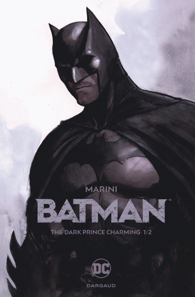 Couverture : Batman, tome 1 : The dark prince charming