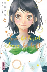 Love, be loved Leave, be left – Tome 6