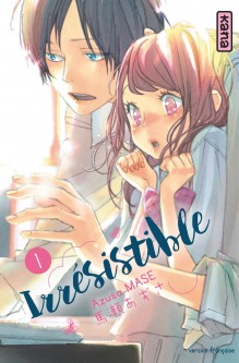 Irrésistible – Tome 1