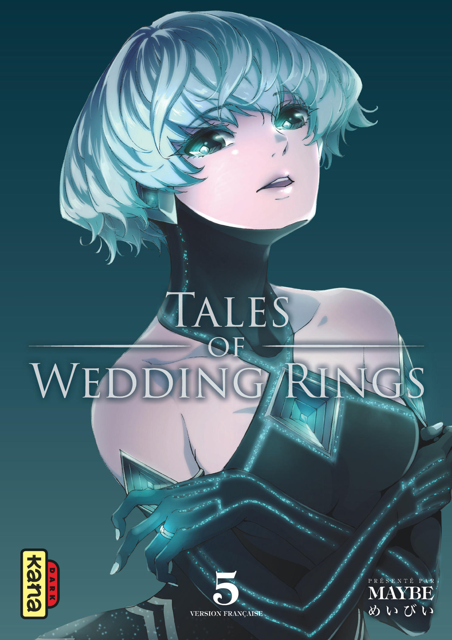 Tales of wedding rings – Tome 5 - couv