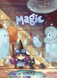 Magic – Tome 1