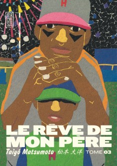 Le Rêve de mon père – Tome 3