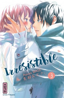 Irrésistible – Tome 3