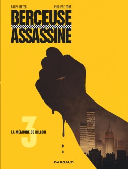 Berceuse assassine – Tome 3