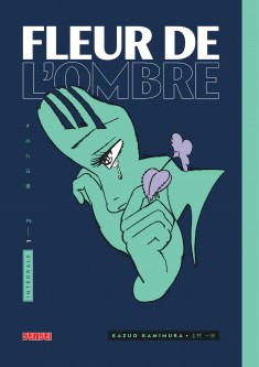 Fleur de l'ombre – Tome 1