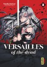 Versailles of the dead – Tome 3 - couv