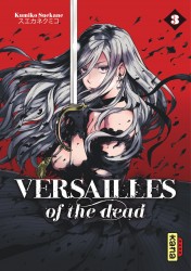 Versailles of the dead – Tome 3