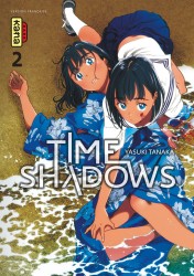 Time shadows – Tome 2