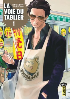 La voie du tablier – Tome 1