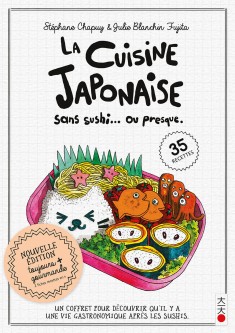 La cuisine sans sushi... ou presque