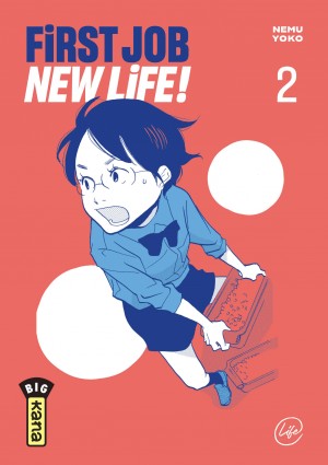 First Job New Life !Tome 2