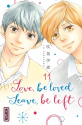 Love, be loved Leave, be left – Tome 11