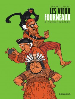 Les Vieux Fourneaux – Tome 6