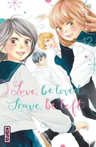 Love, be loved Leave, be left – Tome 12 - couv