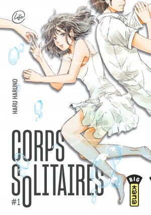 Corps solitairesTome 1