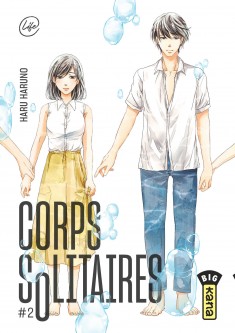 Corps solitaires – Tome 2