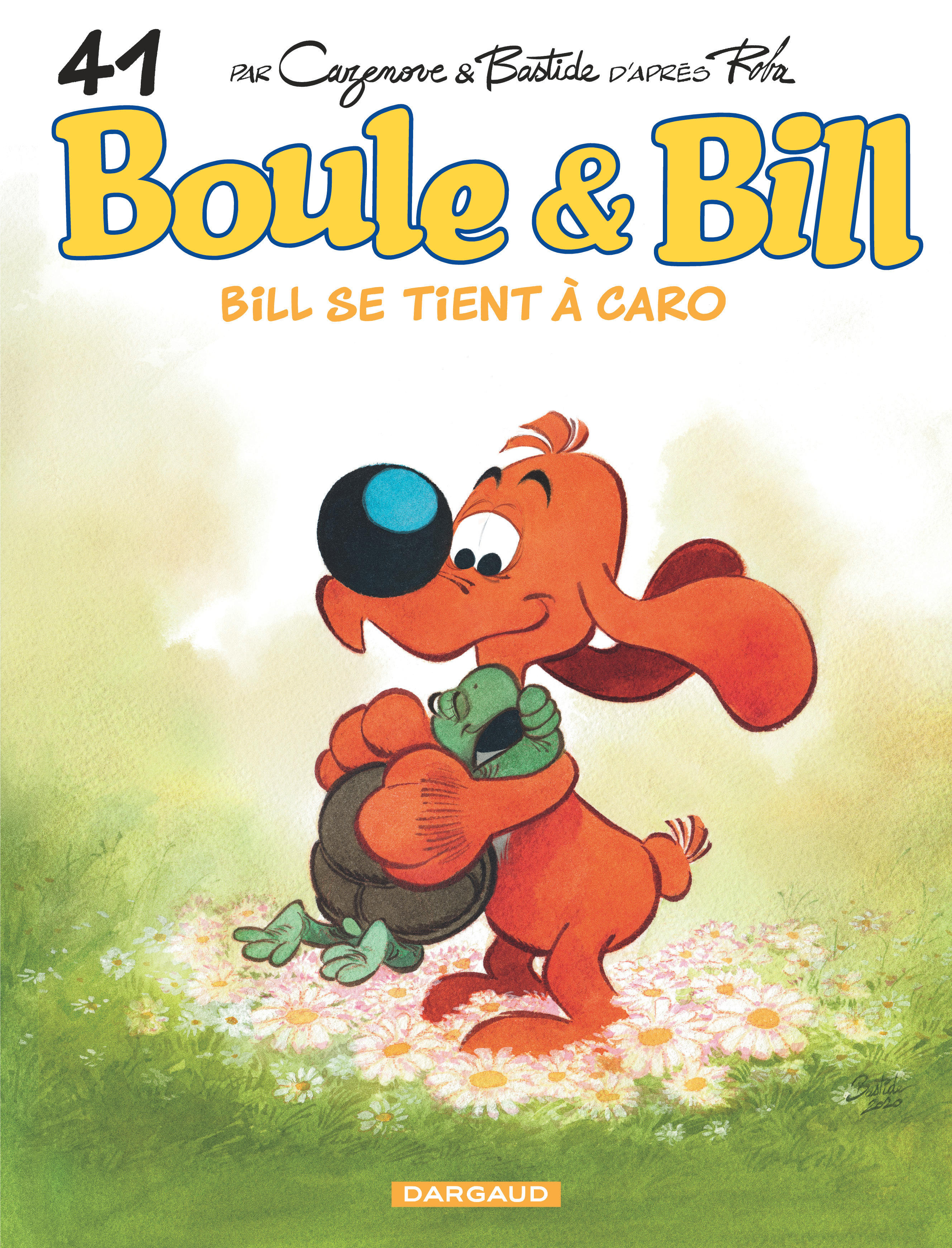 Boule & Bill – Tome 41 – Bill se tient à Caro - couv