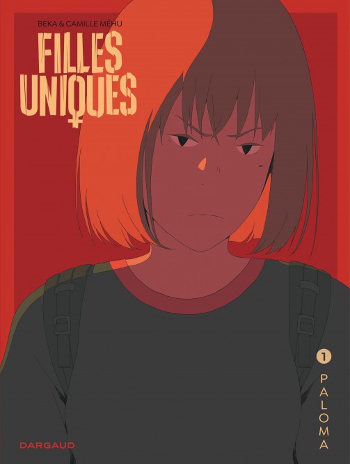 Filles Uniques – Tome 1 – Paloma - couv