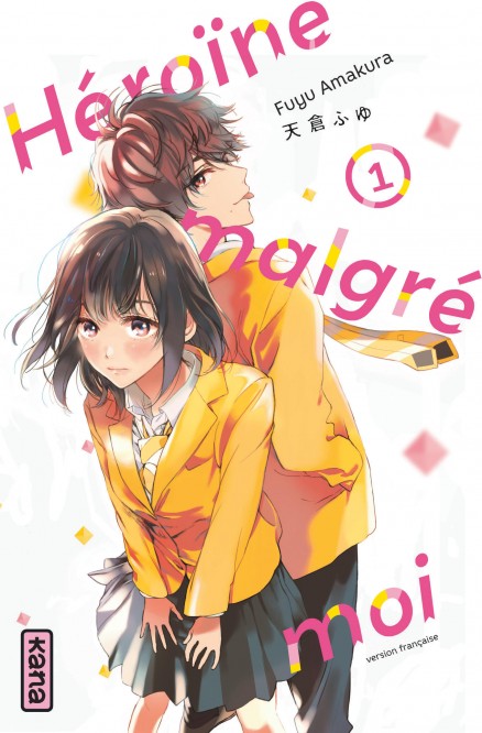 Héroïne malgré moi – Tome 1 - couv