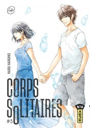 Corps solitaires – Tome 5
