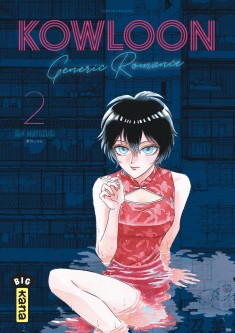 Kowloon Generic Romance – Tome 2