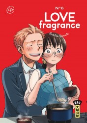 Love Fragrance – Tome 6