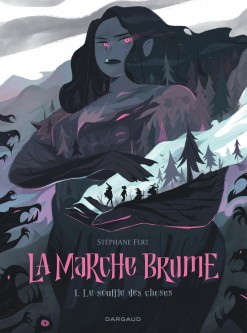 La Marche Brume – Tome 1