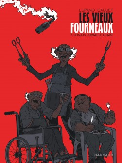 Les Vieux Fourneaux – Tome 7