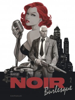 Noir burlesque – Tome 2